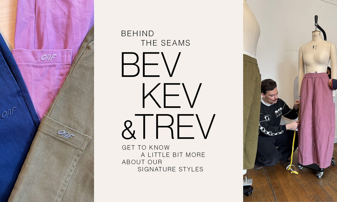 Behind the Seams with Bev, Kev and Trev
