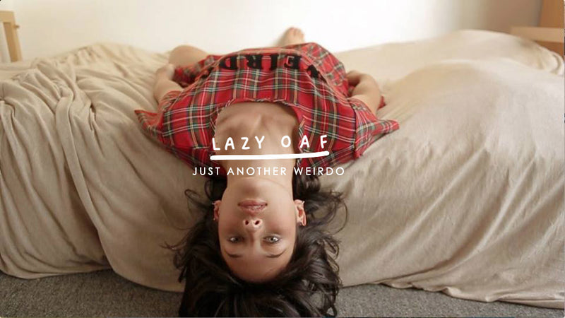 Lazy Oaf Presents: Just Another Weirdo Film