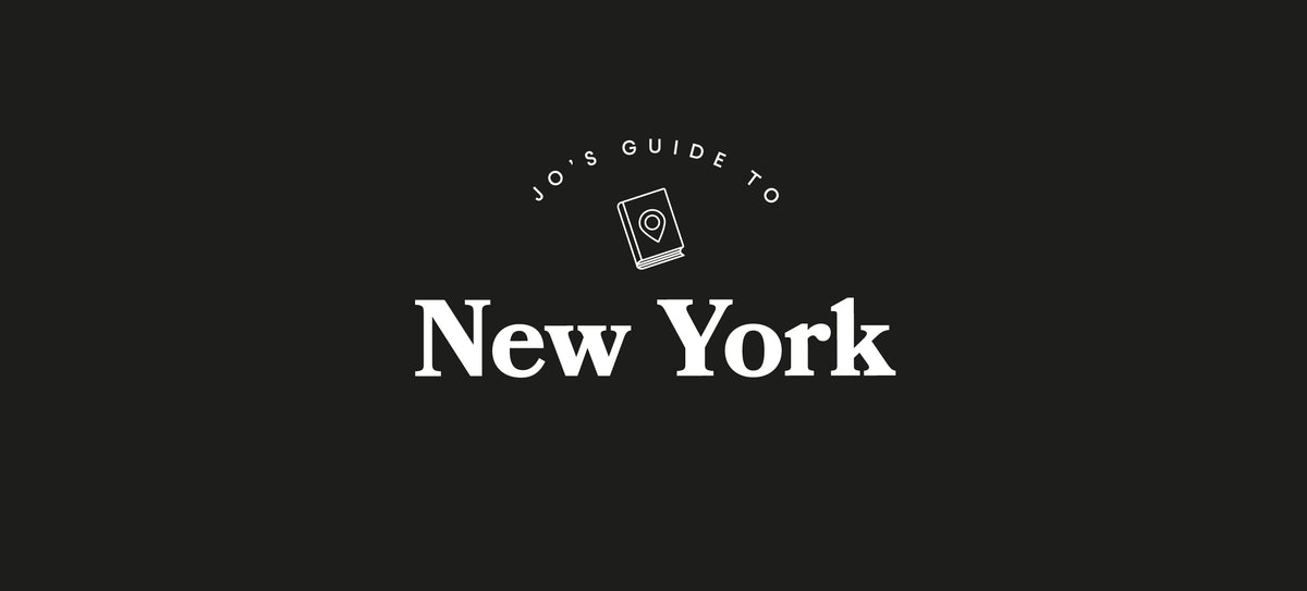 Jo's Guide to New York