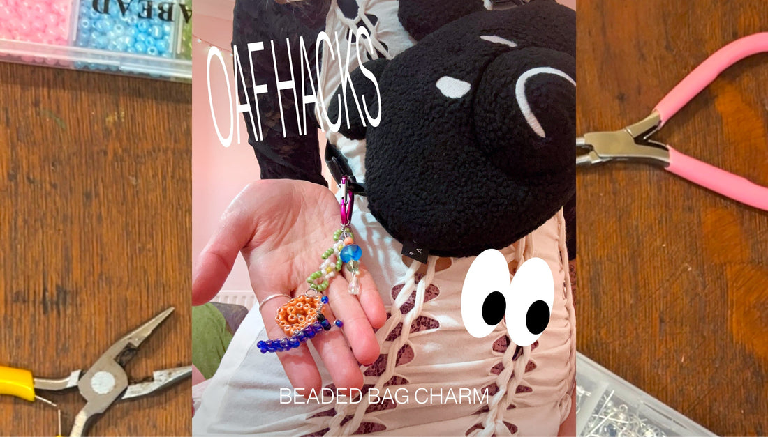 OAF HACKS: Beaded Bag Charm with Izel