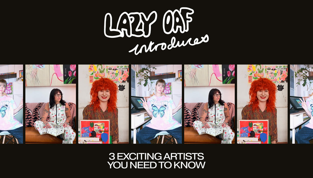 Lazy Oaf Introduces...