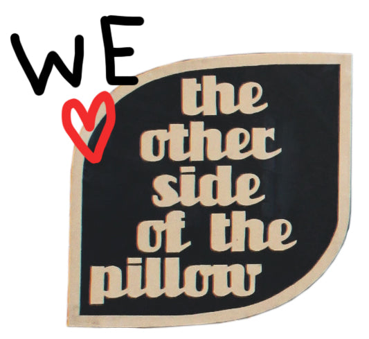 The other side of the pillow